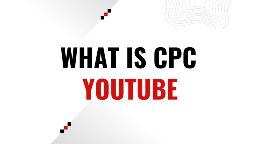 YouTube CPC Rates