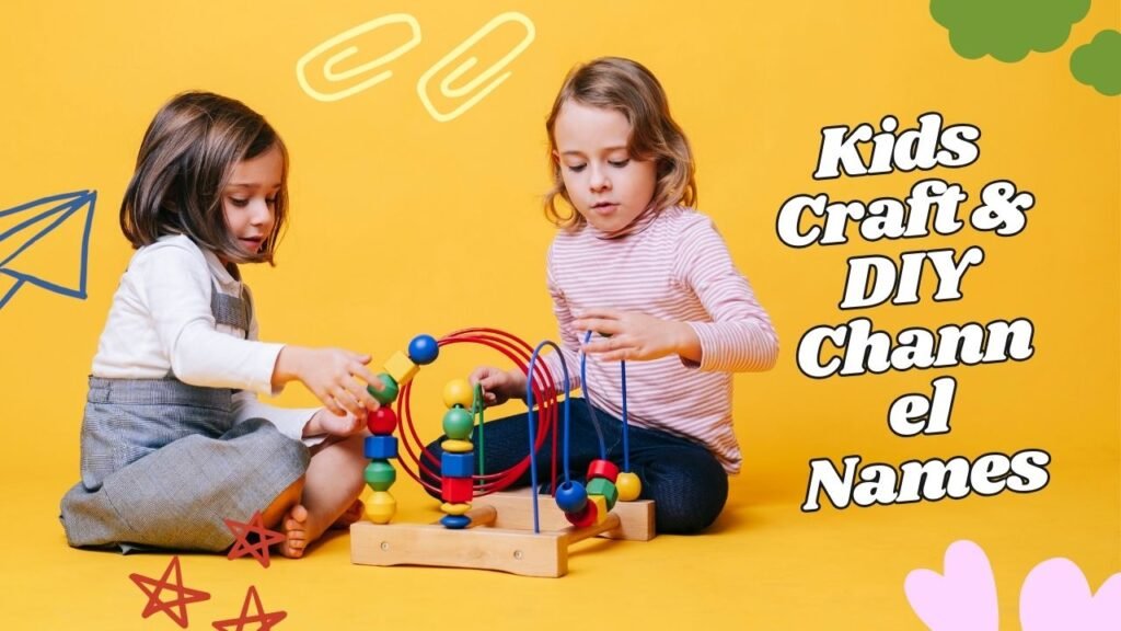 Creative Kids YouTube Channel Name Ideas