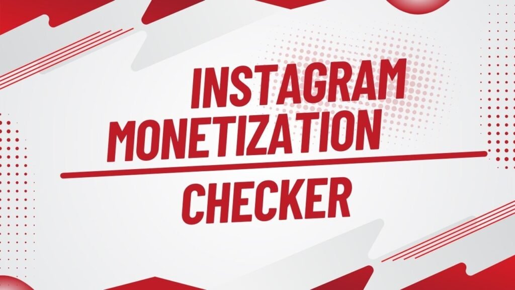 Instagram Monetization Checker