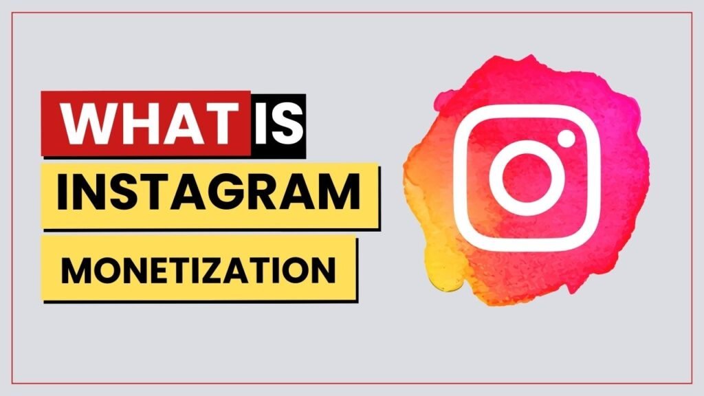 Instagram Reels Monetization News Today